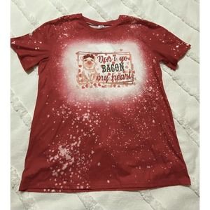 Womens Red Valentine Don’t Go Bacon My Heart T-Shirt X Large